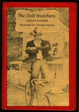 The Doll Snatchers (9780670277735) by Norma Kassirer