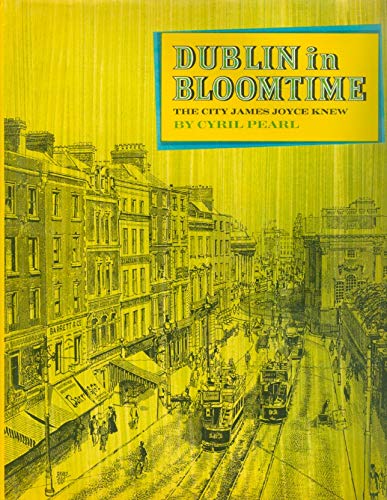 Stock image for Dublin in Bloomtime for sale by Better World Books