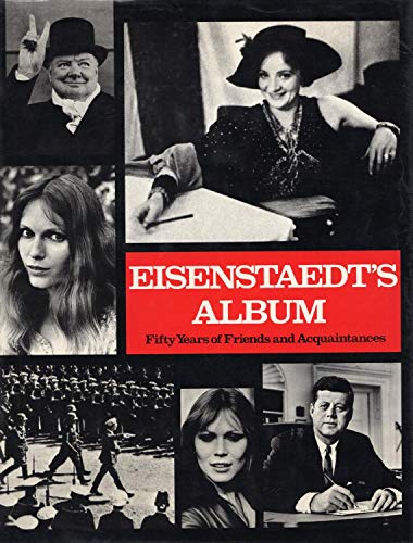 Beispielbild fr Eisenstaedt's Album : Fifty Years of Friends and Acquaintances zum Verkauf von Better World Books