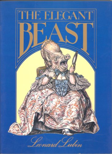 Stock image for The Elegant Beast for sale by Better World Books: West