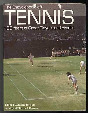Stock image for Encyclopedia of Tennis: 100 years of Great Players and Events for sale by Half Price Books Inc.