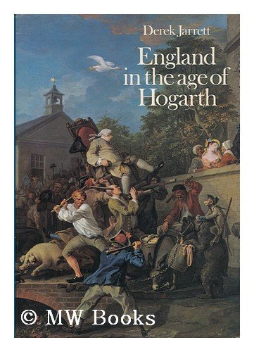 9780670296248: England in the Age of Hogarth / Derek Jarrett
