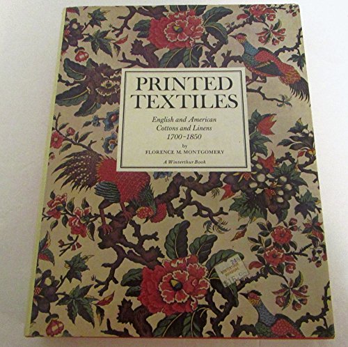 Beispielbild fr Printed textiles;: English and American cottons and linens 1700-1850 (A Winterthur book) zum Verkauf von Wonder Book