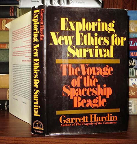 Beispielbild fr Exploring New Ethics for Survival: The Voyage of the Spaceship Beagle zum Verkauf von Irish Booksellers
