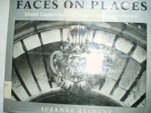 Beispielbild fr Faces on Places: About Gargoyles and Other Stone Creatures zum Verkauf von Half Price Books Inc.