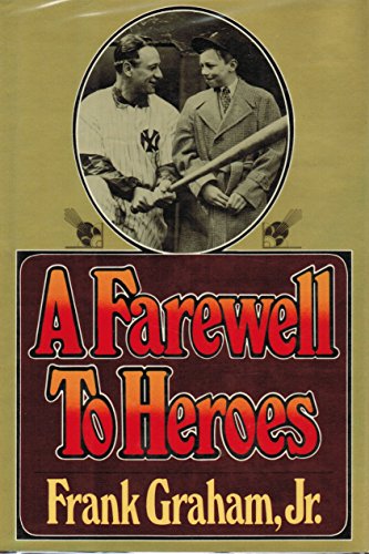 Beispielbild fr A Farewell to Heroes zum Verkauf von Wonder Book