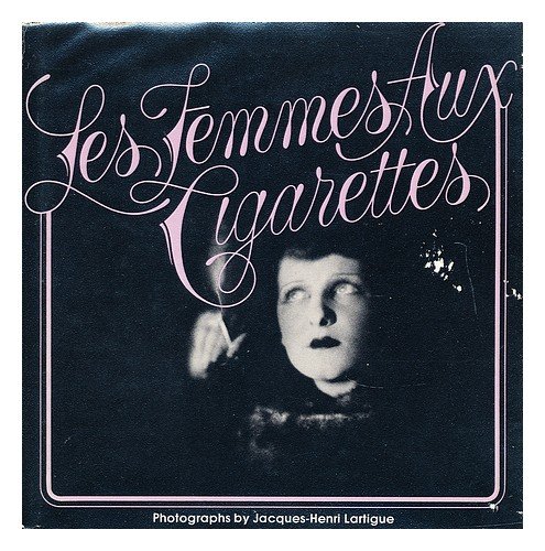 9780670311552: Les Femmes Aux Cigarettes