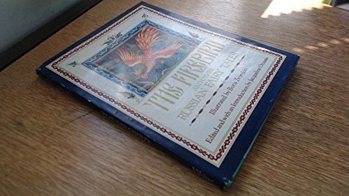 Beispielbild fr The Firebird and Other Russian Fairy Tales zum Verkauf von Wonder Book