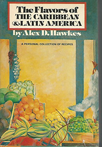Beispielbild fr Flavors of the Caribbean and Latin America zum Verkauf von Wonder Book