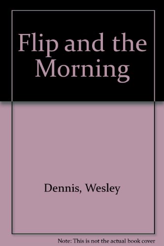 9780670319350: Flip and the Morning: 2