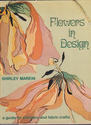 9780670322046: Flowers in design: A guide for stitchery and fabric crafts (A Studio book)
