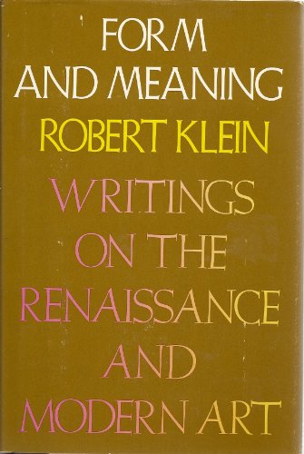 Beispielbild fr Form and Meaning: Writings on the Renaissance and Modern Art zum Verkauf von Amazing Books Pittsburgh