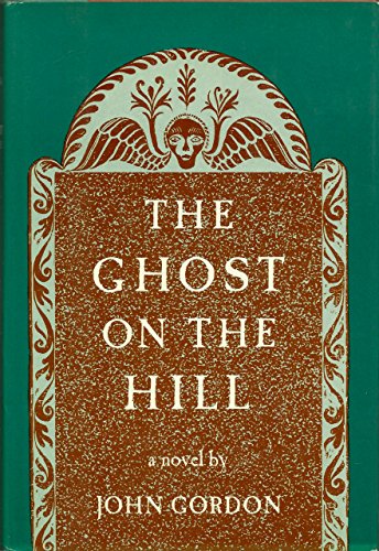 9780670337842: The Ghost on the Hill