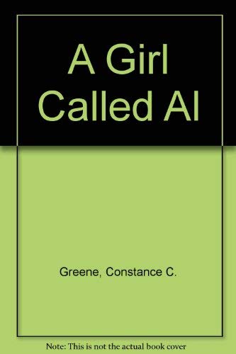 A Girl Called Al (9780670341542) by Greene, Constance C.