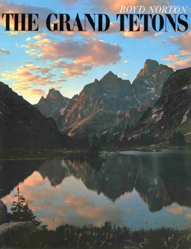 Stock image for The Grand Tetons for sale by ThriftBooks-Dallas