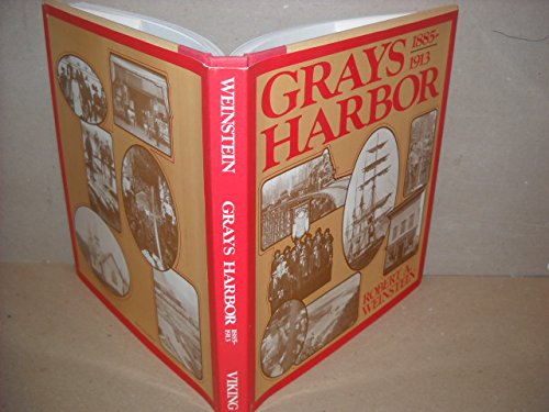 Beispielbild fr Grays Harbor 1885-1913 zum Verkauf von COLLINS BOOKS