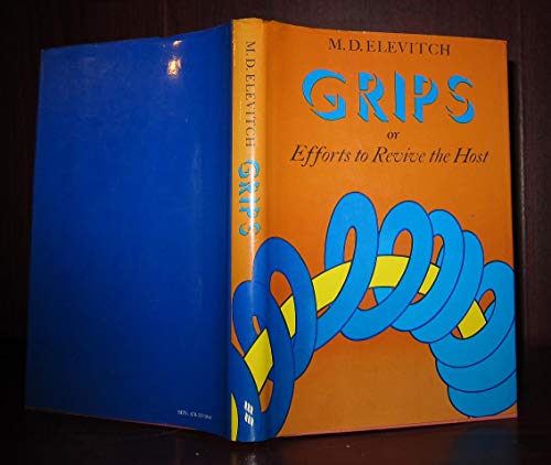 Beispielbild fr Grips or Efforts to Revive the Host zum Verkauf von Willis Monie-Books, ABAA