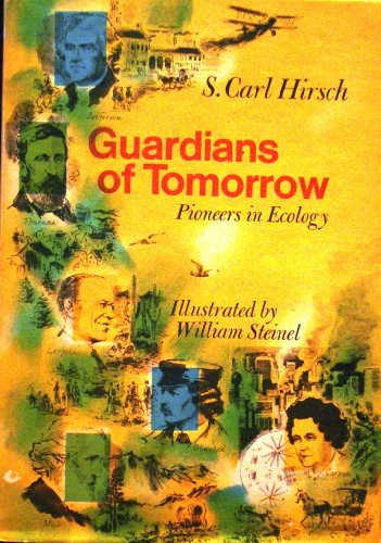 Stock image for Guardians of Tomorrow: Pioneers in Ecology for sale by Muse Book Shop