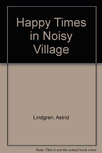 9780670361205: Happy Times in Noisy Village