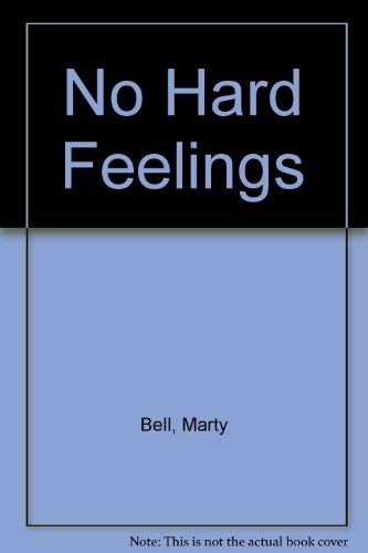Beispielbild fr No Hard Feelings: 2 zum Verkauf von Wonder Book