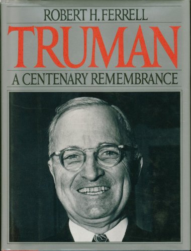 Stock image for Truman: A Centenary Remembrance for sale by HPB Inc.