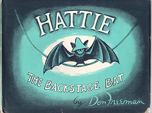 9780670362530: Hattie the Backstage Bat.