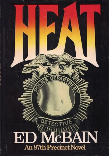 9780670364794: Heat: An 87th Precinct Novel