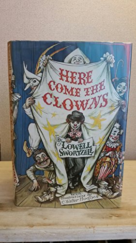 Imagen de archivo de Here Come the Clowns : A Cavalcade of Comedy from Antiquity to the Present a la venta por Better World Books