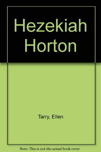 Hezekiah Horton: 2 (9780670369690) by Tarry, Ellen