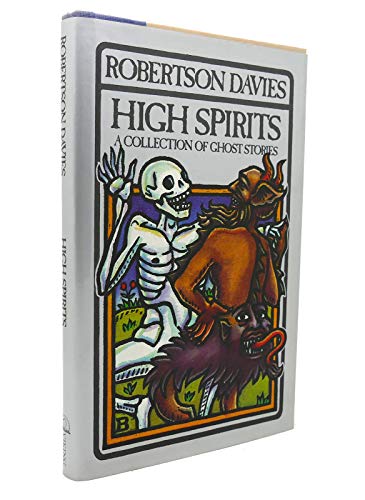 High Spirits: A Collection of Ghost Stories.