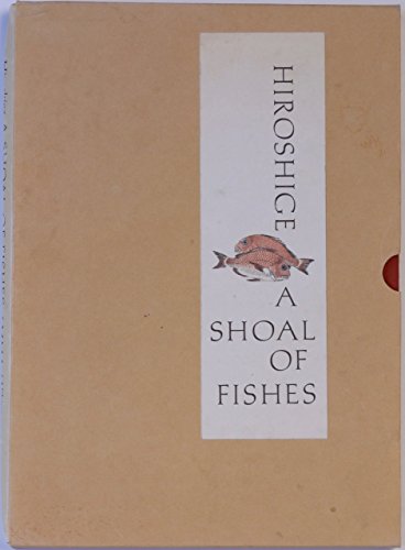 Stock image for Hiroshige: A Shoal of Fishes for sale by Goodwill Books