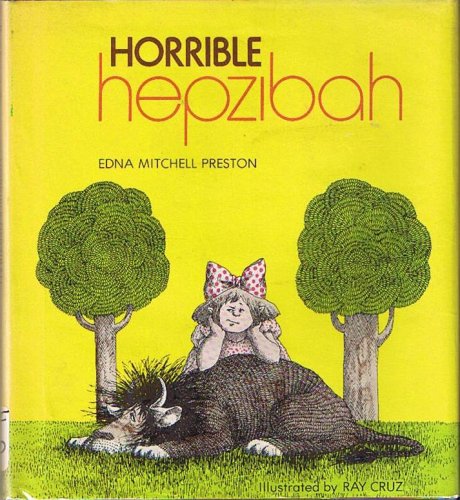 Horrible Hepzibah: 2 (9780670378777) by Preston, Edna Mitchell