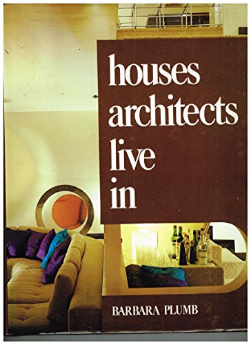 9780670380381: Houses Architects Live in