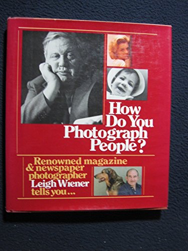 Beispielbild fr How Do You Photograph People? zum Verkauf von Wonder Book