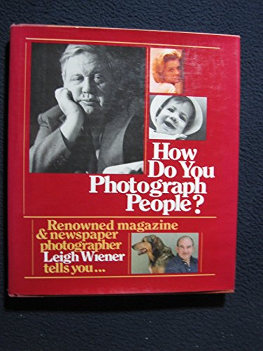 9780670381203: How Do You Photograph People