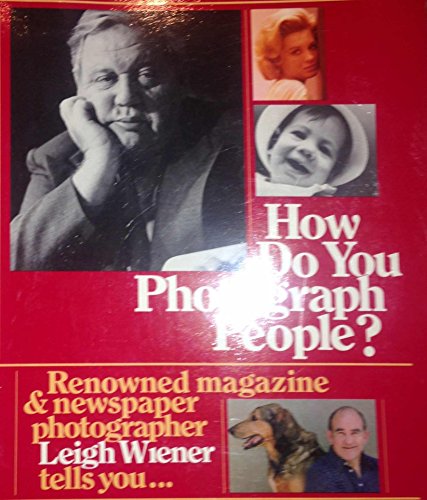 Beispielbild fr How Do You Photograph People? zum Verkauf von Wonder Book