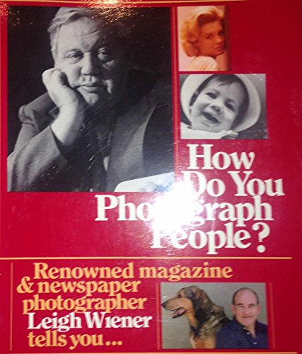 Stock image for How Do You Photograph People? for sale by Wonder Book