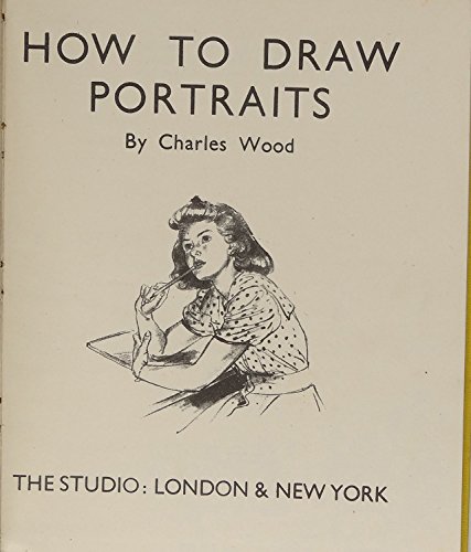 9780670381524: How to Draw Portraits