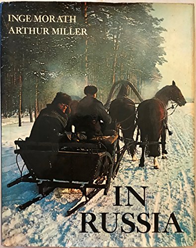 In Russia (9780670396757) by Inge Morath; Arthur Miller