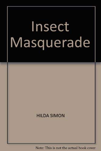 Beispielbild fr Insect Masquerades zum Verkauf von Wonder Book