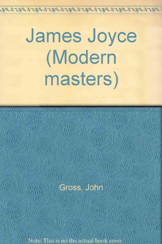 Stock image for James Joyce: 2 (Modern masters) for sale by Housing Works Online Bookstore