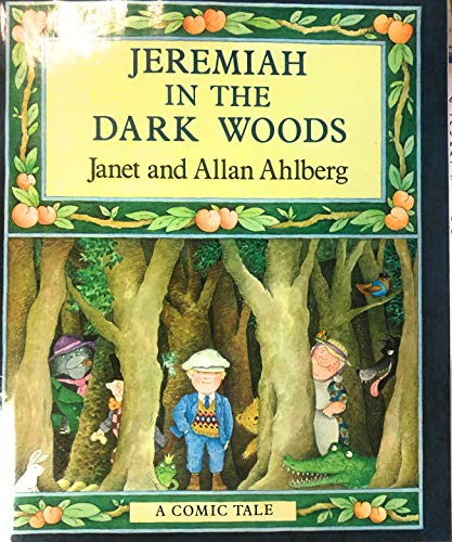 Beispielbild fr Jeremiah in the Dark Woods zum Verkauf von Better World Books