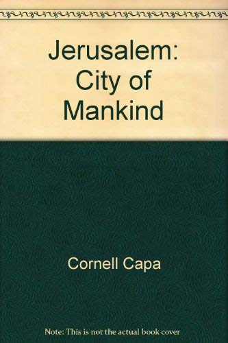 Beispielbild fr Jerusalem: city of mankind zum Verkauf von Arundel Books