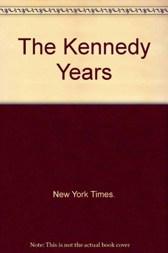 The Kennedy Years: 2 (9780670412549) by New York Times Editors; Unknown 02