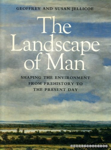 9780670417759: The Landscape of Man: Shaping the Environment from Prehistory to the Present Day