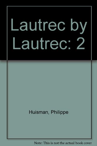 Beispielbild fr Lautrec By Lautrec zum Verkauf von Doss-Haus Books