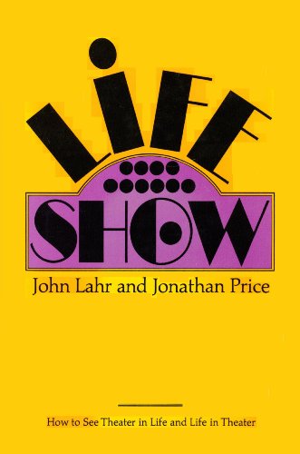 Beispielbild fr Life Show : How to See Theater in Life and Life in Theater zum Verkauf von Better World Books