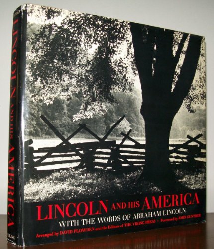 Imagen de archivo de Lincoln and His America : With the Words of Abraham Lincoln a la venta por Better World Books