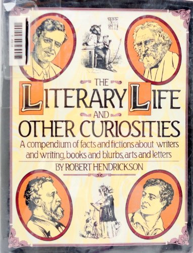 Imagen de archivo de The Literary Life and Other Curiosities a la venta por Defunct Books