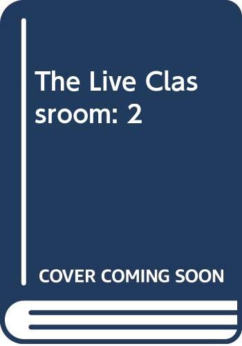 Stock image for The Live Classroom for sale by Better World Books